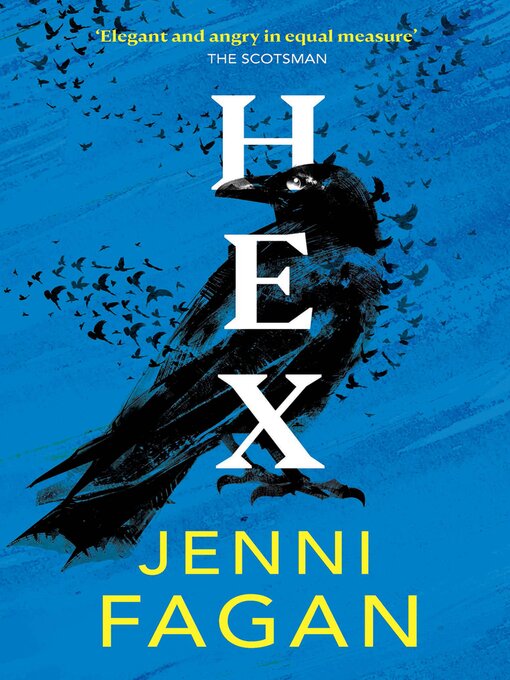 Title details for Hex by Jenni Fagan - Available